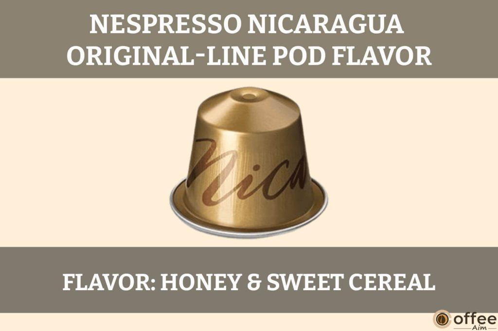 The Nespresso Nicaragua OriginalLine Pod offers a rich, vibrant flavor with hints of cocoa and a smooth, balanced finish.
