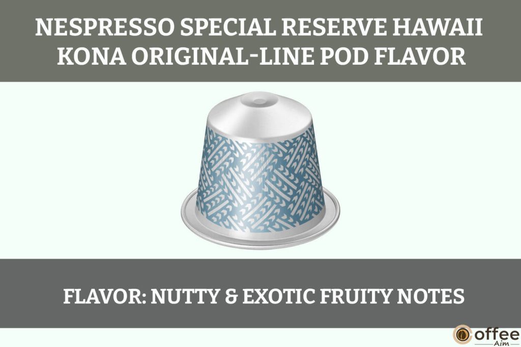Indulge in Hawaii Kona Nespresso OriginalLine Espresso Pod's rich, velvety flavor with hints of nutty undertones and fruity accents.