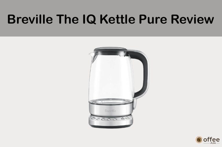Breville The IQ Kettle Pure Review