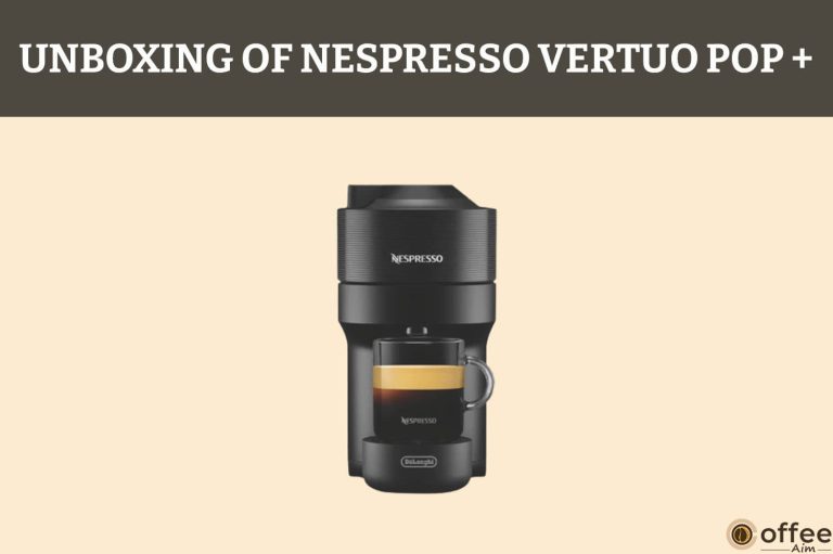 Unboxing of Nespresso Vertuo Pop +