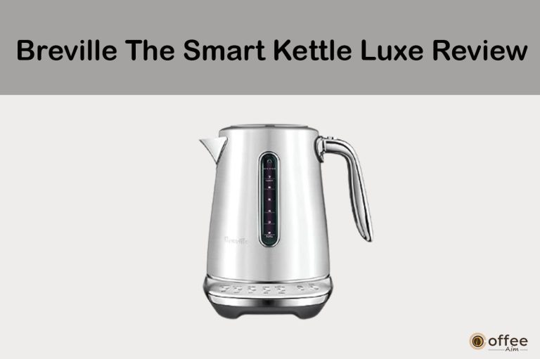 Breville The Smart Kettle Luxe Review