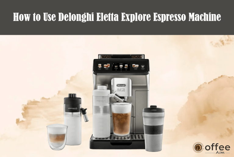 How to use the Delonghi Eletta Explore Espresso Machine?